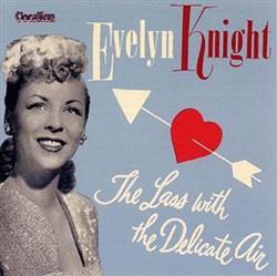 Download Evelyn Knight - The Lass With The Delicate Air