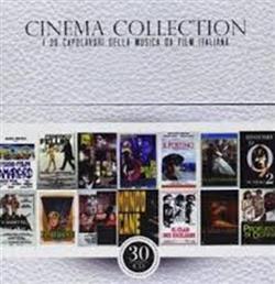 Download various - Cinema Collection I 30 Capolavori Musica Della Musica Da Film Italiana OST Box