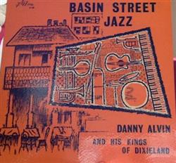 Download Danny Alvin And His Kings Of Dixieland - Basin Street Jazz