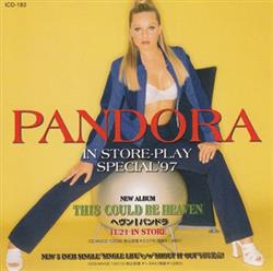 Download Pandora - In Store Play Special97