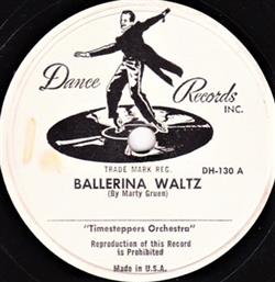 Download Marty Gruen, Timesteppers Orchestra - Ballerina Waltz