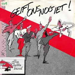 Download The Lekke Band - Geift Ons Nog Iet