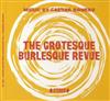 Album herunterladen Caesar Romero - The Grotesque Burlesque Revue
