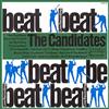 télécharger l'album The Candidates - Beat Beat