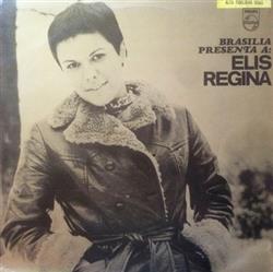 Download Elis Regina - Brasilia Presenta A Elis Regina