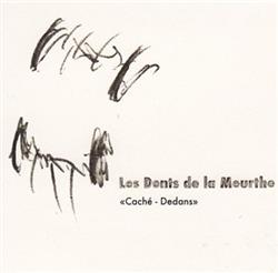 Download Les Dents De La Meurthe - Caché Dedans