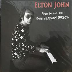 Download Elton John - Spirit In The Sky Rare Sessions 1969 70
