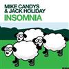 lyssna på nätet Mike Candys & Jack Holiday - Insomnia