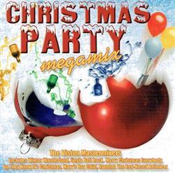 Download The Vision Mastermixers - Christmas Party Megamix