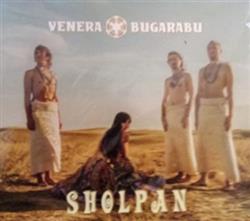 Download Venera & Bugarabu - Sholpan