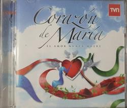 Download Various - Corazón de María El Amor Nunca Muere