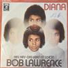 descargar álbum Bob Lawrence - Diana HeyHey Das Leben Ist Schön