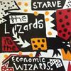 lytte på nettet The Economic Wizards - Starve The Lizards