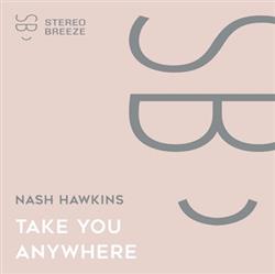 Download Nash Hawkins - Take You Anywhere