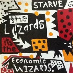 Download The Economic Wizards - Starve The Lizards