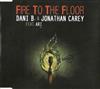 ladda ner album Dani B & Jonathan Carey Feat Ari - Fire To The Floor