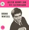 télécharger l'album Bruno Wintzell - Alltid Minns Jag Vit Silversand