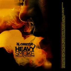 Download Dj Concept - Heavy Smoke Deluxe Edition