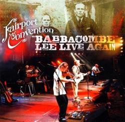 Download Fairport Convention - Babbacombe Lee Live Again