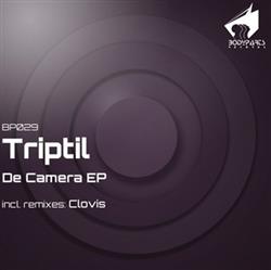 Download Triptil - De Camera EP