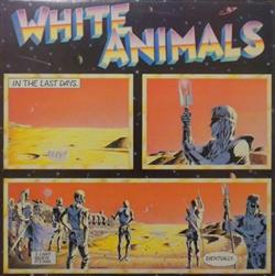 Download White Animals - In The Last Days