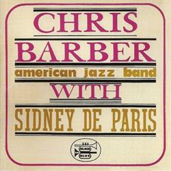 Download Chris Barber's American Jazz Band With Sidney De Paris - Chris Barbers American Jazz Band With Sidney De Paris