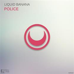 Download Liquid Banana - Police