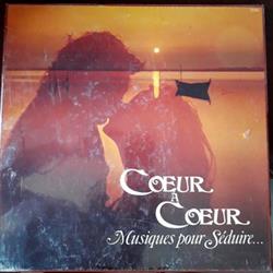 Download Various - Coeur A Coeur Musiques Pour Séduire