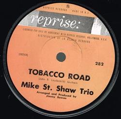 Download Mike St Shaw Trio - Tobacco Road