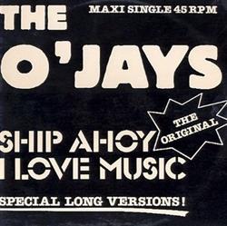 Download The O'Jays - Ship Ahoy I Love Music