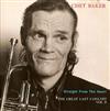 télécharger l'album Chet Baker - Straight From The Heart The Great Last Concert Vol II