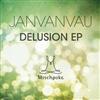 Janvanvau - Delusion EP