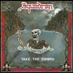 Download Squadron - Take The Sword