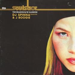 Download Soulstice - The Reason DJ Spinna Mix Illusion J Boogies Dubtronic Mix