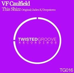 Download VF Caulfield - This Shizz