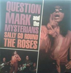 Download Question Mark And The Mysterians - Sally Go Round The Roses