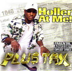 Download Plus Tax - Holler At Me