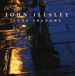 Download John Illsley - Long Shadows