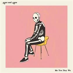 Download Ages And Ages - Me You They We