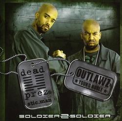 Download SticMan of dead prez & Young Noble of Outlawz - Soldier 2 Soldier