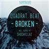 online anhören Quadrat Beat - Broken