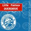 online luisteren DJ Overdrive - Little Fantasy