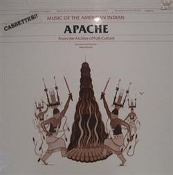 Download Apache - Music Of The American Indian Apache From The Archive Of Folk Culture