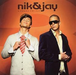 Download Nik & Jay - 3 FreshFriFly