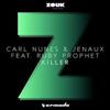 escuchar en línea Carl Nunes & Jenaux Feat Ruby Prophet - Killer