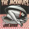 lyssna på nätet The Jacknives - Cannibal Love Affair