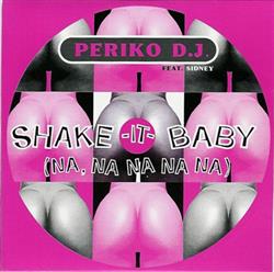 Download Periko DJ Feat Sidney - Shake It Baby