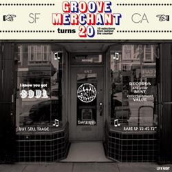 Download Various - Groove Merchant Turns 20 14 Selections From Behind The Counter