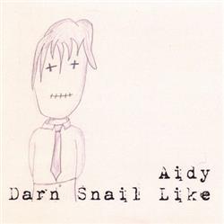 Download Aidy - Darn Snail Like