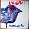télécharger l'album Ivan Pequeño - Ahora